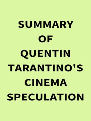 cover image of Summary of Quentin Tarantino's Cinema Speculation